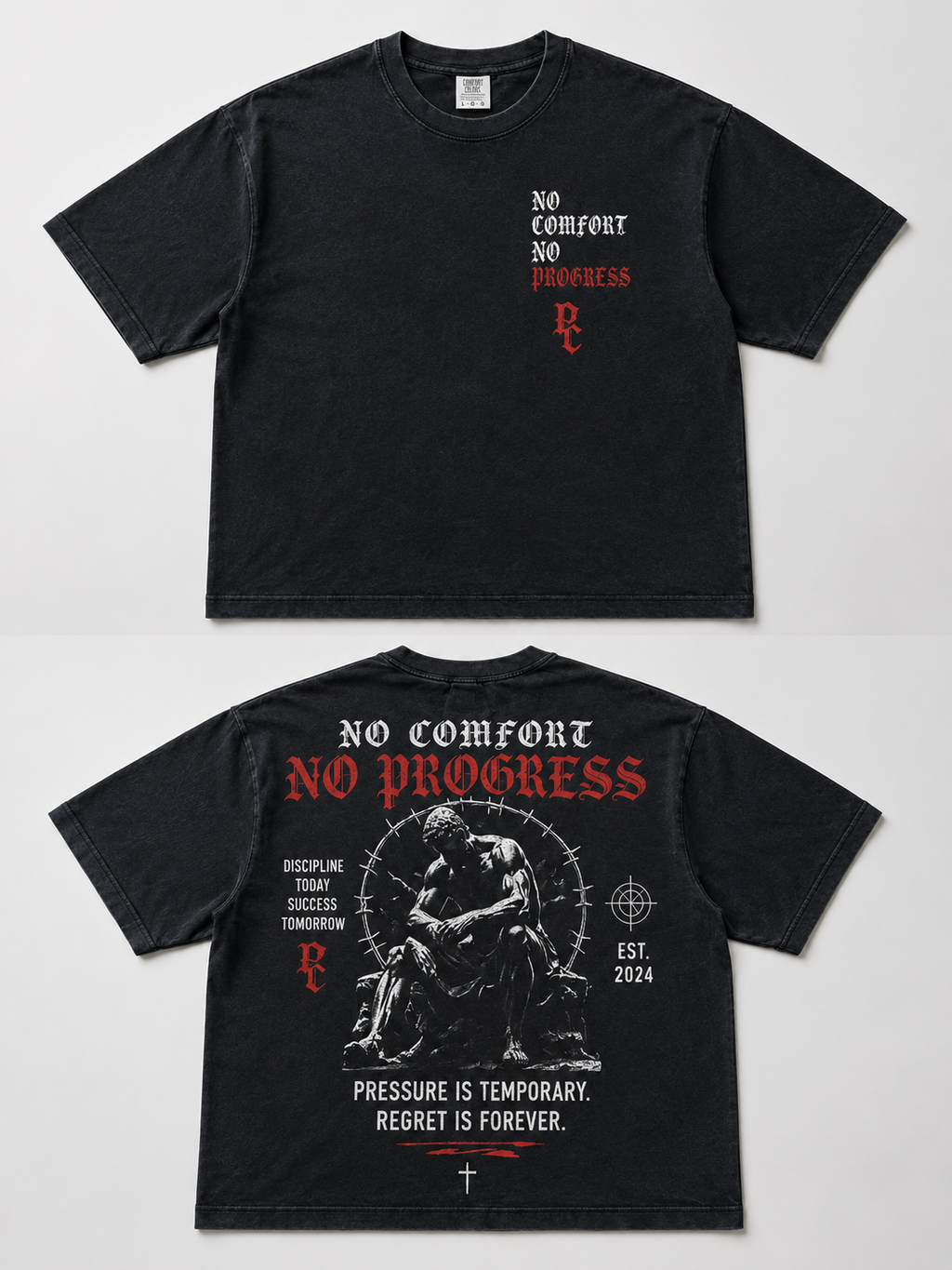Pressure Club – No Comfort No Progress Tee