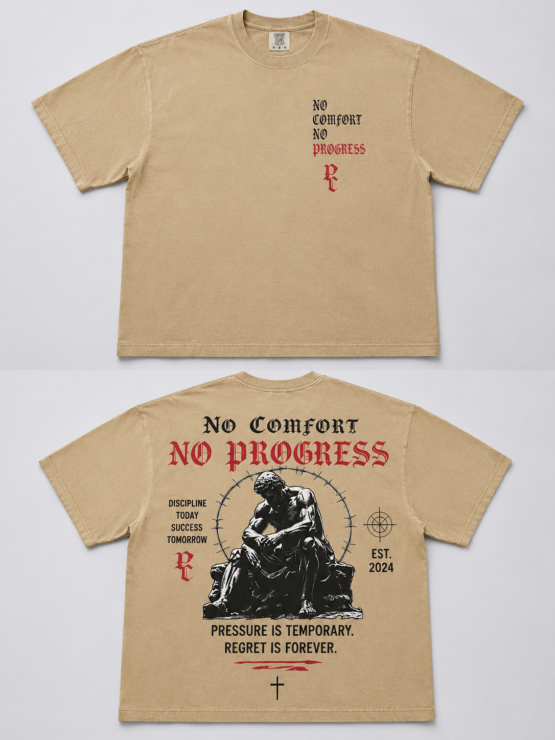 Pressure Club – No Comfort No Progress Tee